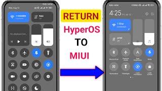 How To Return HyperOS To Miui Control Centre On Xiaomi Phone