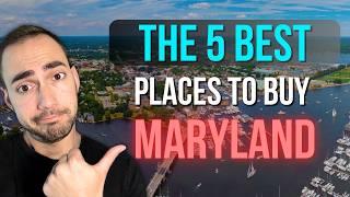 BEST Places to Buy a House in Maryland in 2025