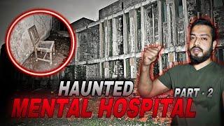 Haunted Mental Hospital Part 2 | Ghost hunting vlog ​⁠@bilalridervlogs  ​⁠