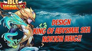 Keren juga nih designnya trans baru kita King of Abysmal Sea - Norton Haig | Idle Heroes