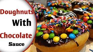 Donuts Receipe With Chocolate Sauce | By Sara's Kitchen Flavour |