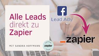 Facebook Lead Ads ganz leicht mit Zapier verbinden