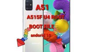 samsung A51 A515f u4 root andorid 10