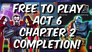 Free To Play Act 6 Chapter 2 Completion - Taking On The Champion 2021 - Marvel Contest of Champions