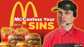 McDonald's Workers Confess Their SINS