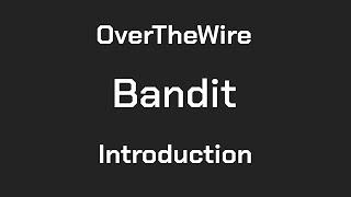 OverTheWire Bandit Intro