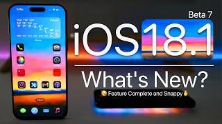 iOS 18.1 Beta 7 is Out! - What's New?