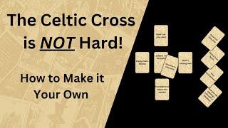 Celtic Cross Tarot Spread Explained - How to Make It Yours!