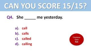 English Grammar Test | CAN YOU SCORE 15/15? | Grammar Quiz