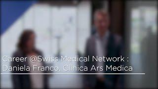 Career @Swiss Medical Network, Daniela Franco, Clinica Ars Medica