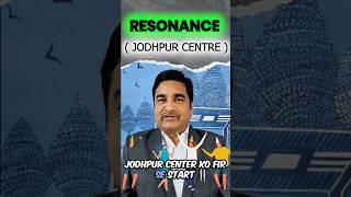 Grand Opening of the Resonance Centre in Jodhpur! || #resonance #reels #jee #neet #shorts