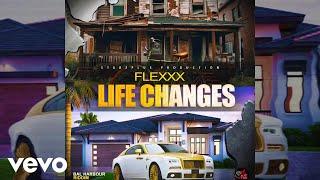 Flexxx - Life Changes | Official Audio