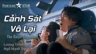 [Phim cuối tuần] Cảnh Sát Vô Lại (The Royal Scoundrel) Lương Triều Vĩ | Ngô Mạnh Đạt |FS Movie 1991