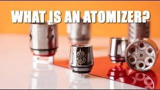 What is an Atomizer? | Vape Questions Answered