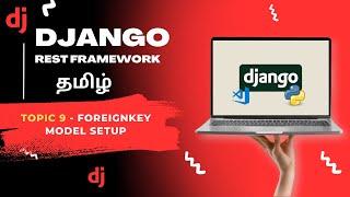 ForeignKey Model Setup in Django Rest Framework In Tamil