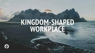 Kingdom-Shaped Workplace | Audio Reading | Our Daily Bread Devotional | September 13, 2024