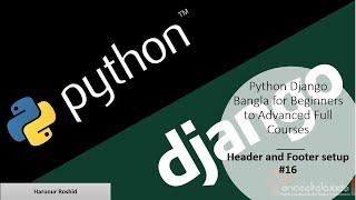 16. Django Bangla Tutorial | Header and Footer use in Django HTML Template (Fix Header & Footer)