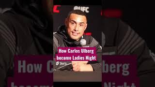 How Carlos Ulberg got his nickname 'Ladies Night'