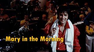 ELVIS PRESLEY - Mary in the Morning (Rehearsal 1970) & Studio Version - Fragment - New Edit 4K