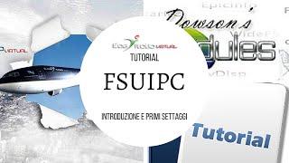 [P3D - FSX] Tutorial Addons - Settare FSUIPC