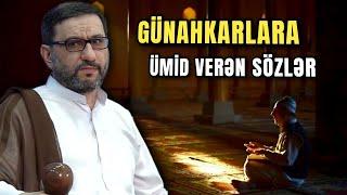 Bu xütbədən sonra həyatınız və düşüncəniz dəyişəcək | Hacı Şahin | Allah haqqında səhv düşüncə