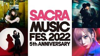 SACRA MUSIC FES. 2022 -5th Anniversary- 開催決定！