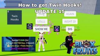 How to get the new sword / Twin Hooks! (UPDATE 15) | Blox Fruit