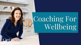 Coaching For Wellbeing