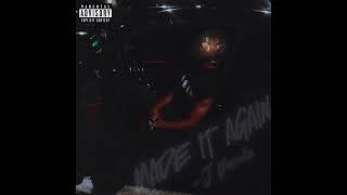 J Bandz- MADE IT AGAIN (Official Audio)