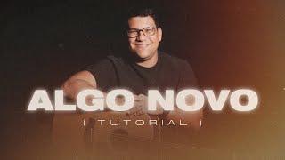 Algo Novo (Tutorial) | André Martins