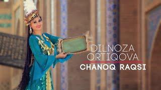 Dilnoza Artikova -"Chanoq Raqsi"