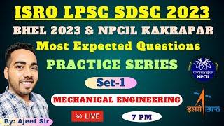 #1 ISRO LPSC SDSC NPCIL BHEL 2023 Questions Practice Series | Mechanical  Practice Questions