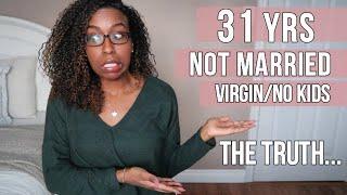 Never had a boyfriend? Not Married? a Virgin? WATCH THIS! Advice for singles