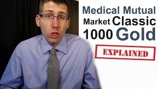 Medical Mutual Market Classic 1000 Gold Health Insurance Plan Explained