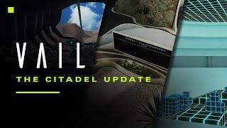 The Citadel Update - VAIL 1.2