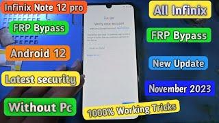 Infinix Note 12 Pro FRP Bypass Android 12 New Security Nov 2023 Without PC | All Infinix FRP Bypass