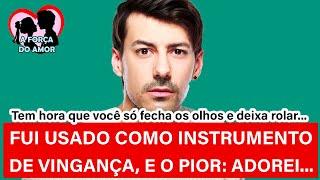 FUI USADO COMO INSTRUMENTO DE VINGANÇA, E O PIOR: ADOREI... |RENATO GAUCHO|