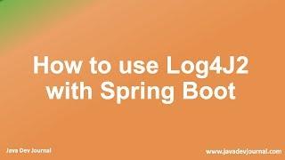 how to use Log4J2 in Spring Boot