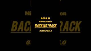 Beat It - Michael Jackson BACKING TRACK Guitar Solo