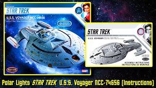 Polar Lights STAR TREK Voyager U.S.S. Voyager NCC-74656 (Model Kit Instructions)