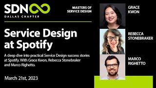 Service Design at Spotify with Grace Kwon, Rebecca Stonebraker, Marco Righetto