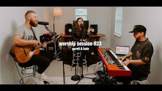 Worship Session 023 | Garett & Kate