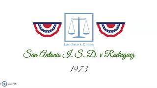 San Antonio ISD v Rodriguez (1973)