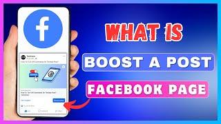 What Is Boost Post In Facebook Page | Boost A Post Mean On Facebook