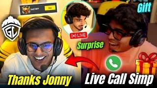 Jonathan Live Call Simp & Surprise  • Simp Thanks Jonny  | Jonny Gift For Simp & Zgod 