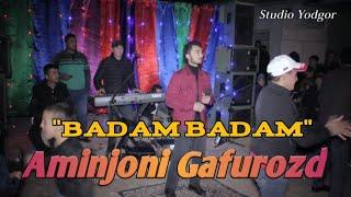 Аминчони Гафурзод-Бадам Бадам | Aminjoni Gafurzod-Badam Badam.