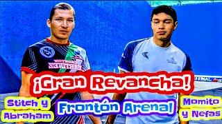 Gran revancha Stitch y Abraham vs Momito y Nefas Frontón Arenal Primer partido