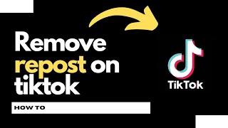 How to remove repost on tiktok