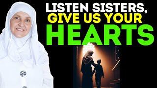 Listen Sisters, Give Us Your Hearts | Dr Haifaa Younis