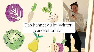 Das kannst du im Winter regional und saisonal essen/ Geld sparen/ Nachhaltig leben